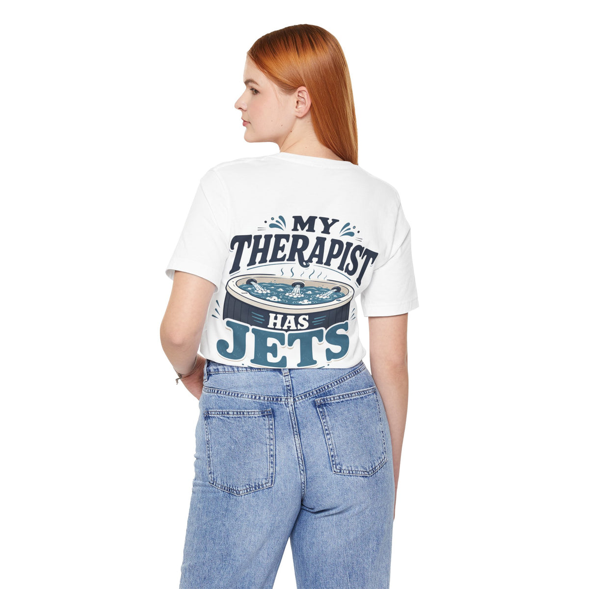 My Therapist Has Jets Hot Tub T-Shirt