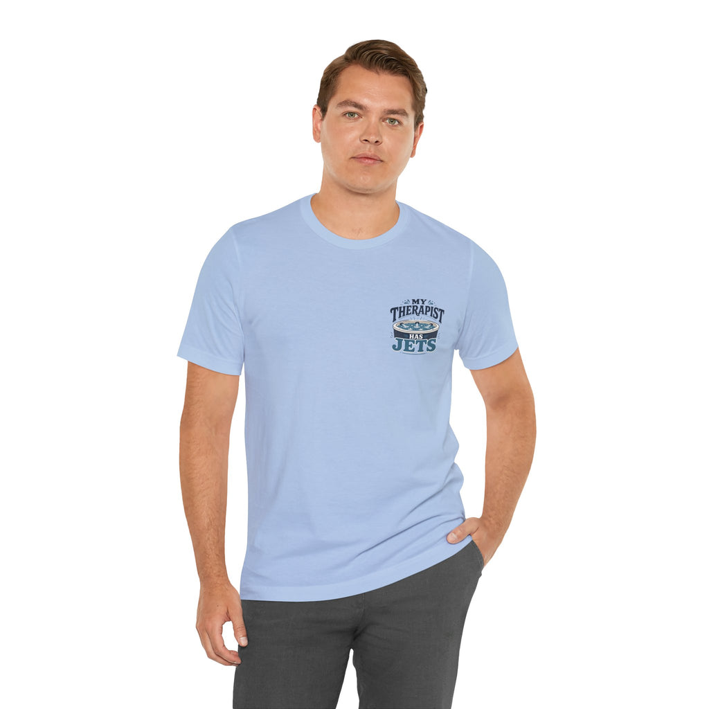 My Therapist Has Jets Hot Tub T-Shirt