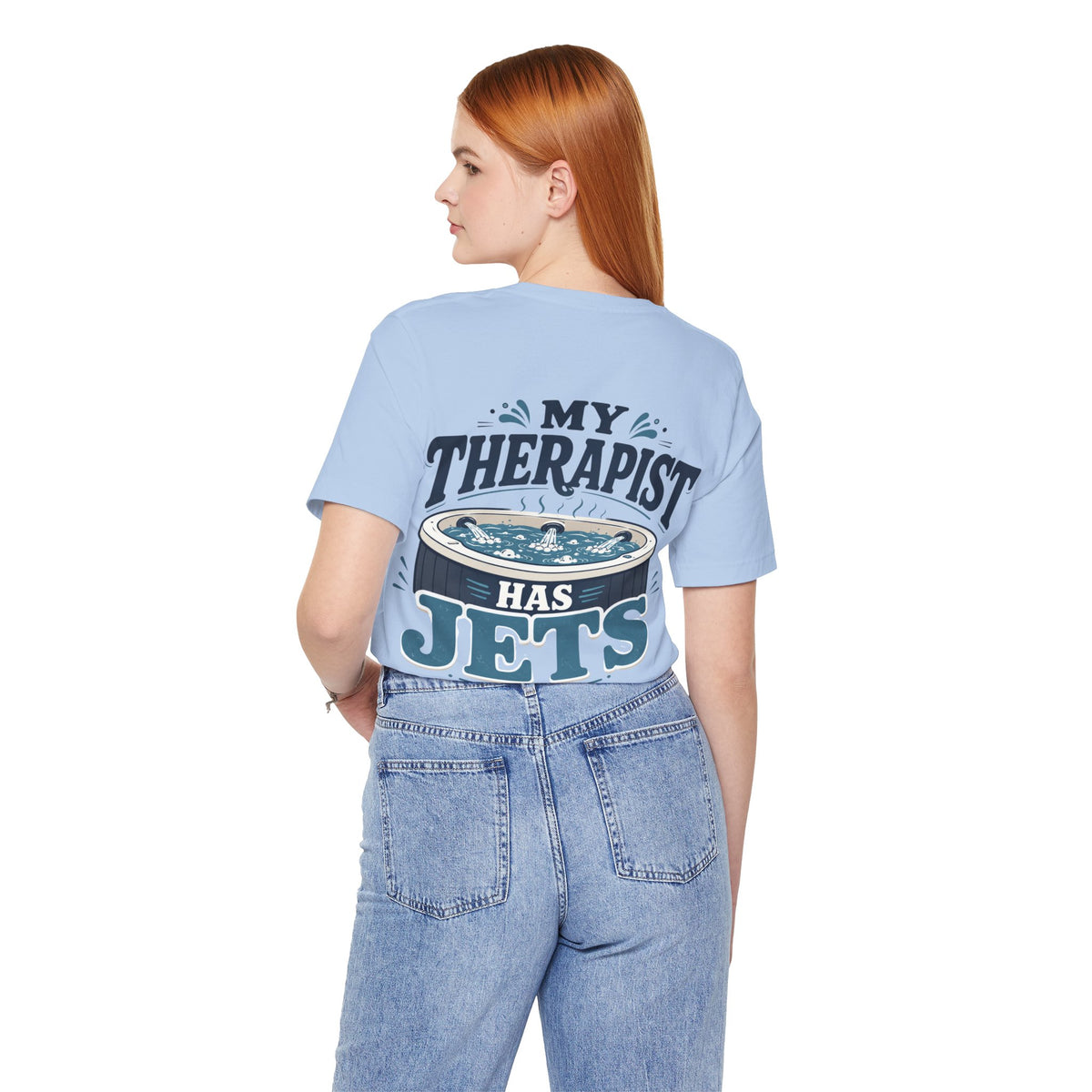 My Therapist Has Jets Hot Tub T-Shirt